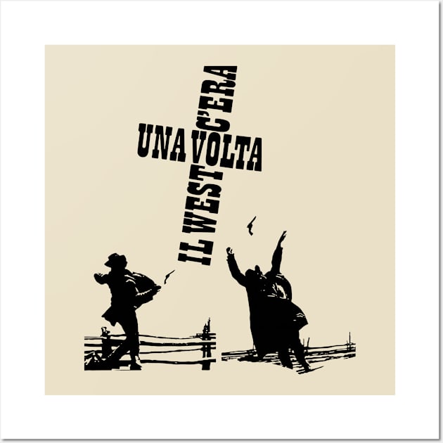 Serenade of the Spaghetti Western: Tribute to Once Upon a Time in the West Wall Art by Boogosh